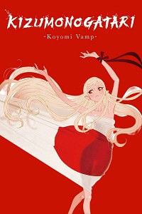 Kizumonogatari: Koyomi Vamp Cover